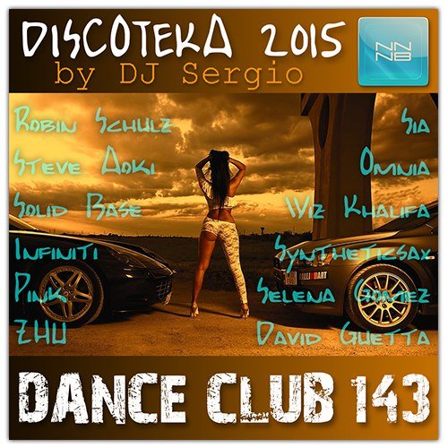 Discoteka 2015 Dance Club Vol. 143 (2015)