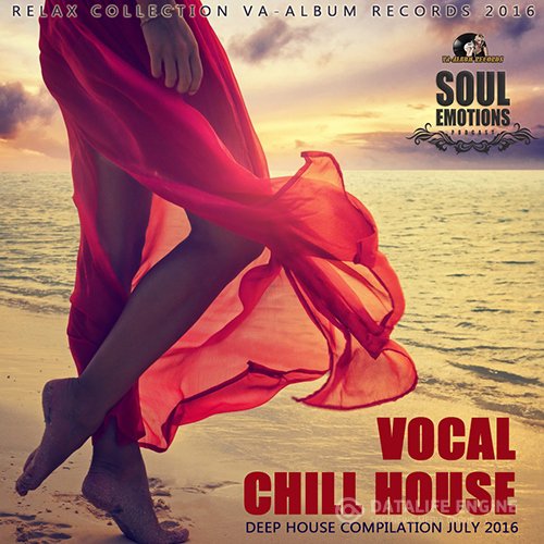 Vocal Chill House: Deep Party (2016)