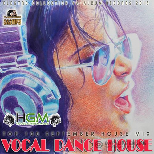 Vocal Dance House: EDM Set (2016)