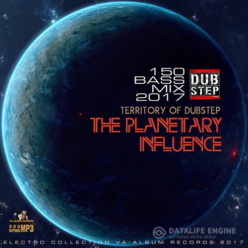 The Planetary Influence: Territory Of Dubstep (2017)