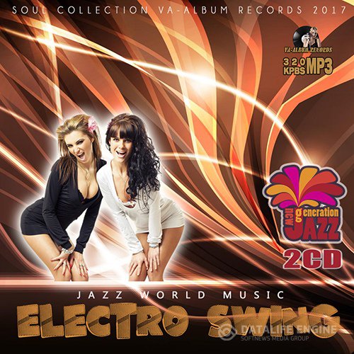 Jazz World Music: Electro Swing (2017)