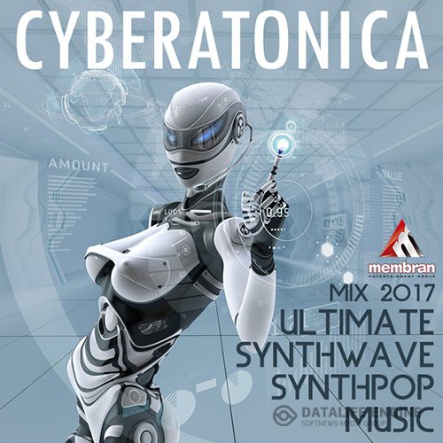 Cyberatonica: Ultimate Synthwave and Syntpop (2017)