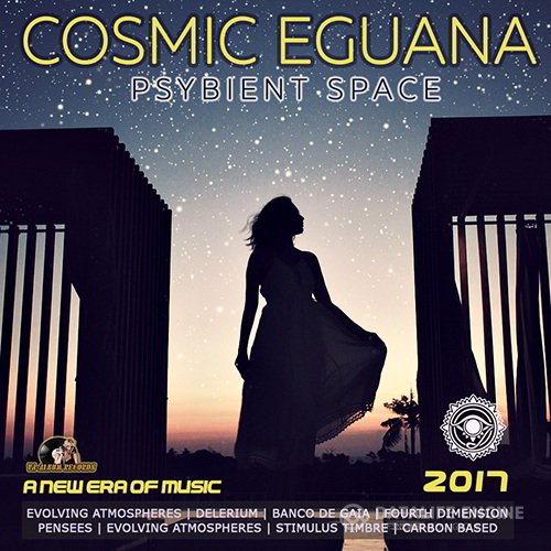 Cosmic Eguana: Psybient Space (2017)
