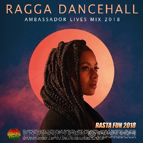 Ragga Dancehall: Rasta Fun Mix (2018)