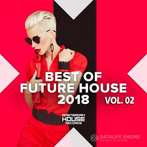 Best Of Future House Vol. 02 (2018)