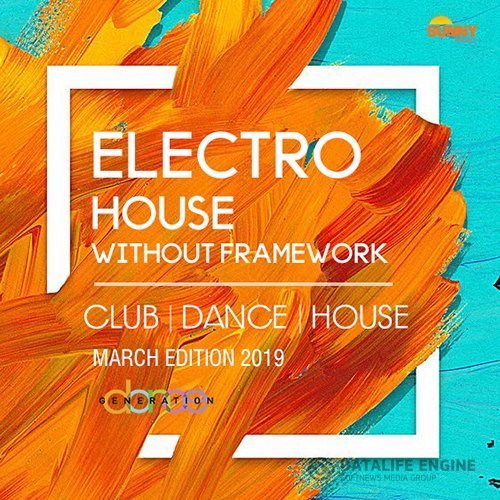 Electro House Without Framework (2019)