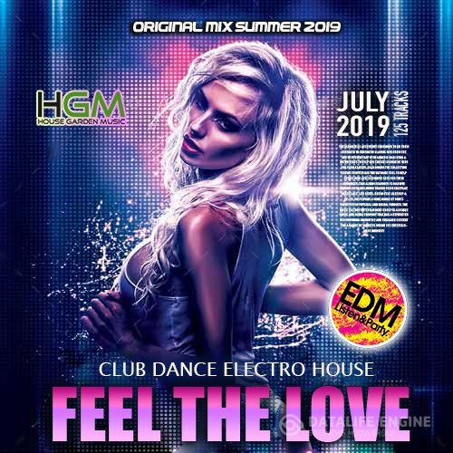 Feel The Love: Club House Electromix (2019)