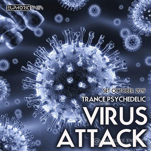 Virus Attack: Psy Trance Set (2019)