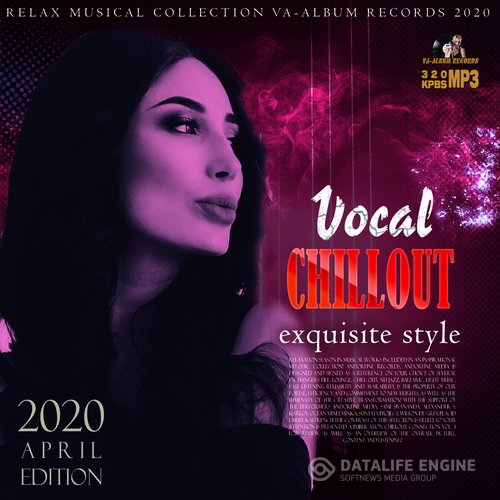 Vocal Chillout Exquisite Style (2020)