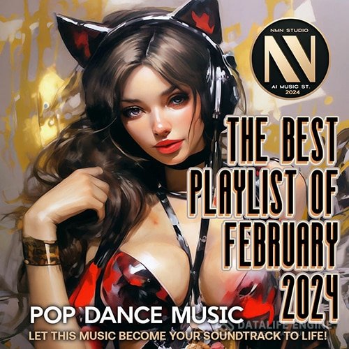 The Best Playlist Of February (2024)