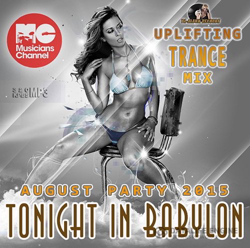 Tonight In Babylon: Uplifting Trance Mix (2015)