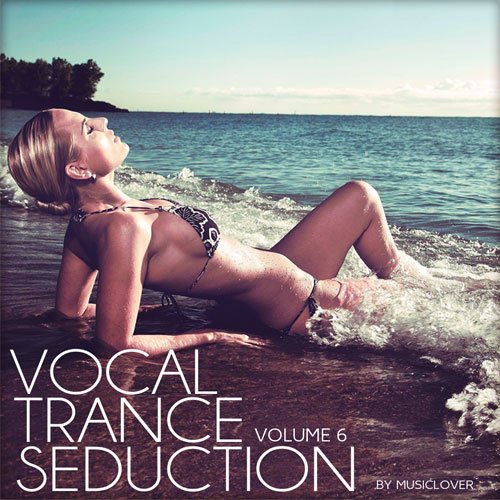 Vocal Trance Seduction Vol. 6 (2015)
