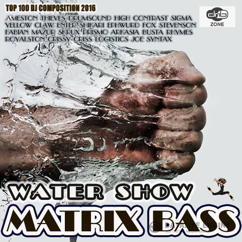 Water Show: Matrix Bass (2016)