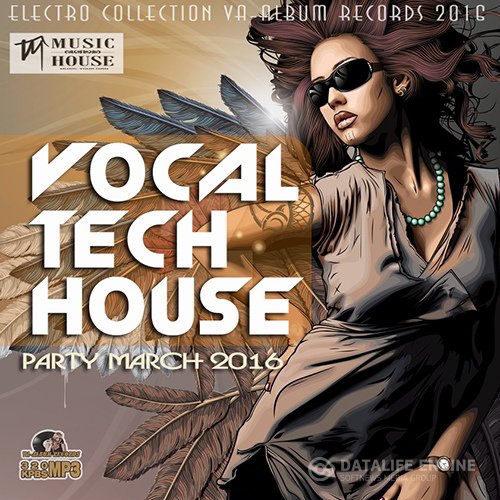 Vocal Tech House: Party March (2016)
