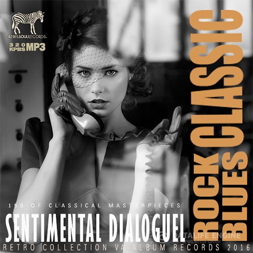 Sentimental Dialoguel: Rock Blues Classic (2016)