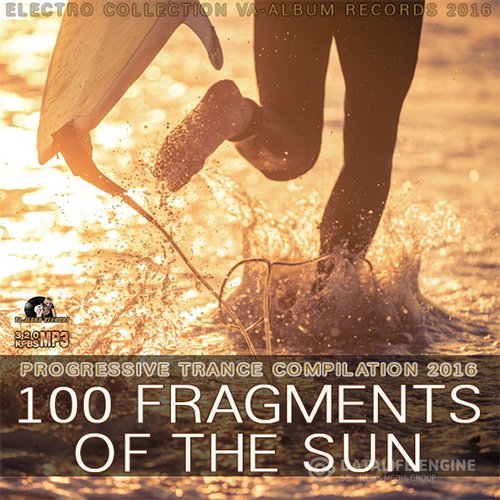 100 Fragments Of The Sun: Progressive Trance Compilation (2016)
