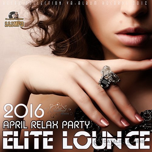 Elite Lounge: April Relax (2016)
