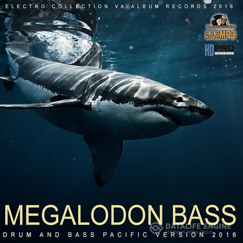 Megalodon Bass: Drum And Bass Pacific (2016)