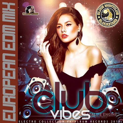 Club Vibes: European EDM Mix (2016)