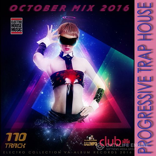 Progressive Trap House: October Mix (2016)