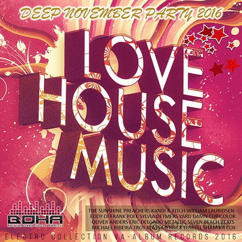 Love House Music: Deep November Mix (2016)