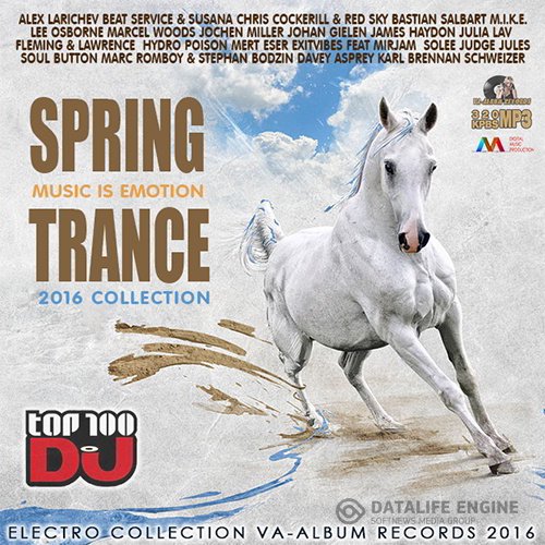 Spring Trance: Music Is Emotion (2016)