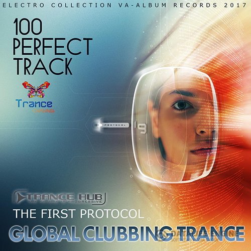 The First Protocol: Global Clubbing Trance (2017)