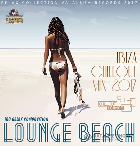 Lounge Beach: Ibiza Chillout Mix (2017)