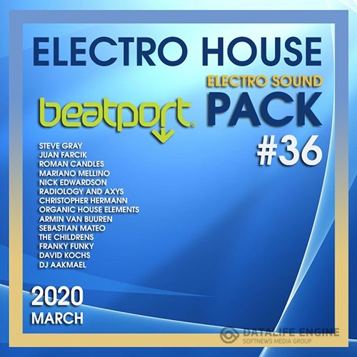 Beatport Electro House: Sound Pack #36 (2020)