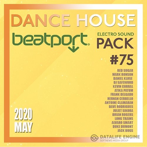 Beatport Dance House: Electro Sound Pack #75 (2020)