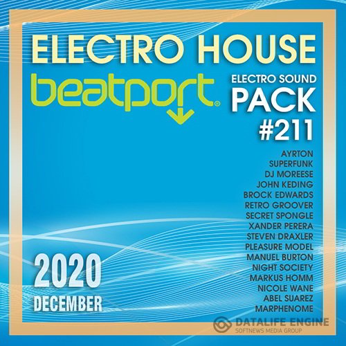 Beatport Electro House: Sound Pack #211 (2020)