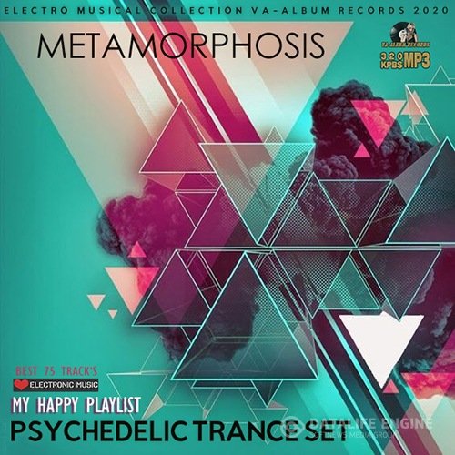 Metamorphosis: Psy Trance Set (2021)
