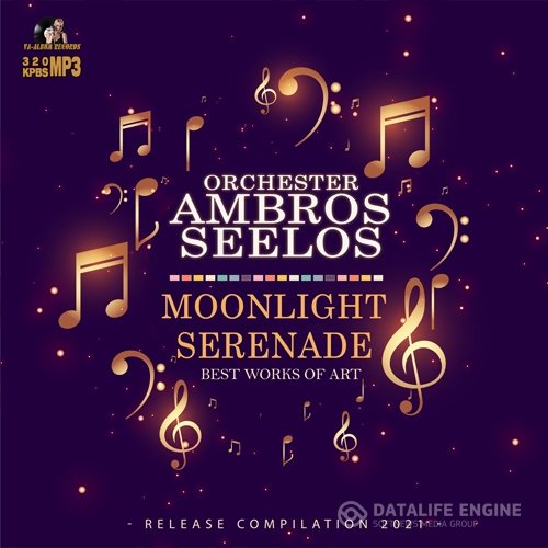 Orсhеstеr Ambrоs Sееlоs -Moonlight Serenade (2021)