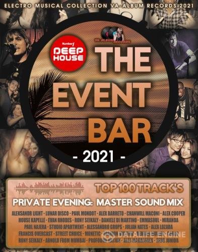 The Event Bar: Deep House Master Mix (2021)