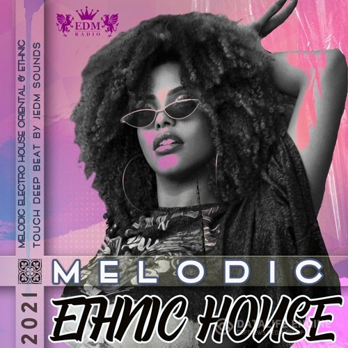 Melodic Ethnic House (2021)