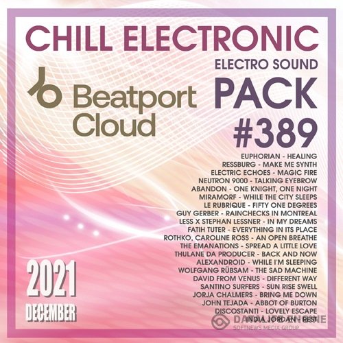 Beatport Chill Electronic: Sound Pack #389 (2021)
