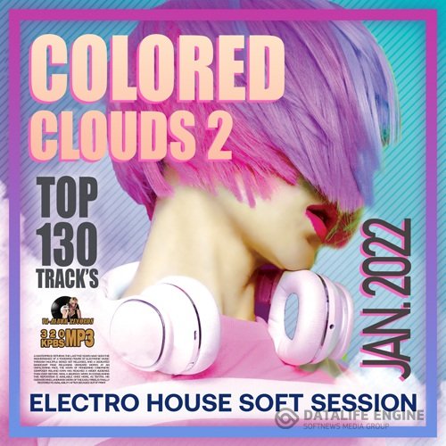 Colored Clouds 2: Electro House Session (2022)