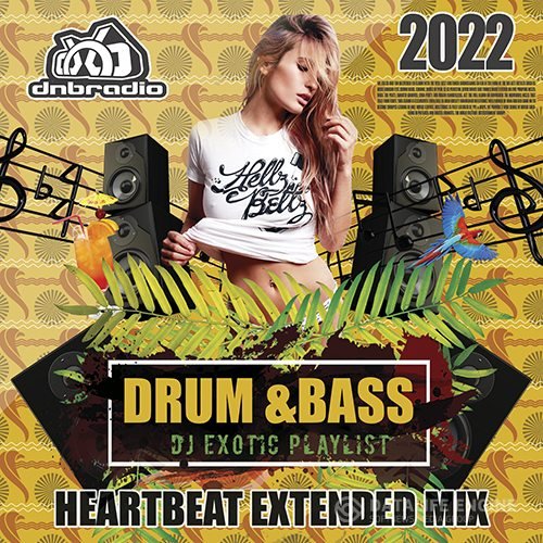 DJ Exotic DnB: Heartbeat Mix (2022)