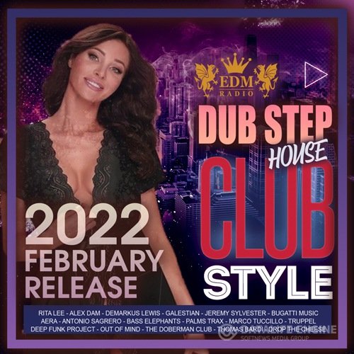 Club Style: Dub Step House (2022)