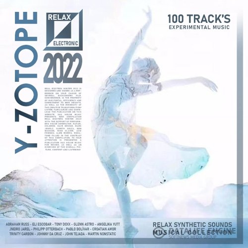 Y-Zotope: Relax Synthetic Sounds Mix (2022)