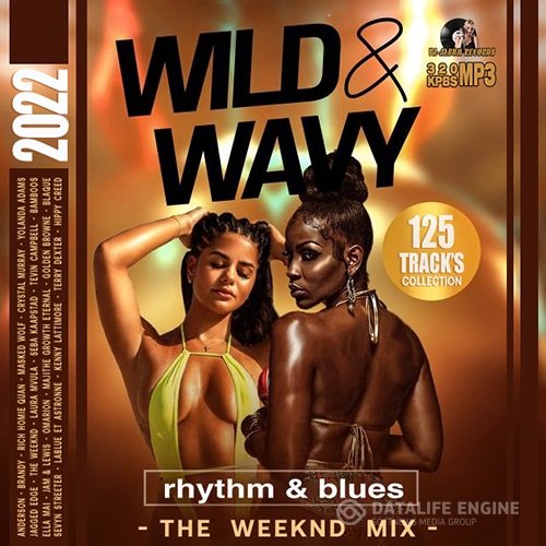 Wild & Wavy: RnB Weekend Mix (2022)