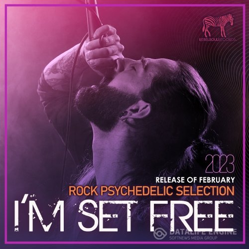 I'm Set Free: Rock Psychedelic Selection (2023)
