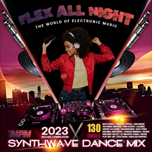 Flex All Night: Electronic Dance Mix (2023)