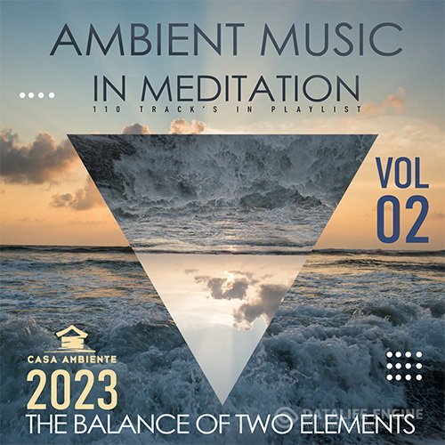 Ambient Music In Meditation Vol. 02 (2023)